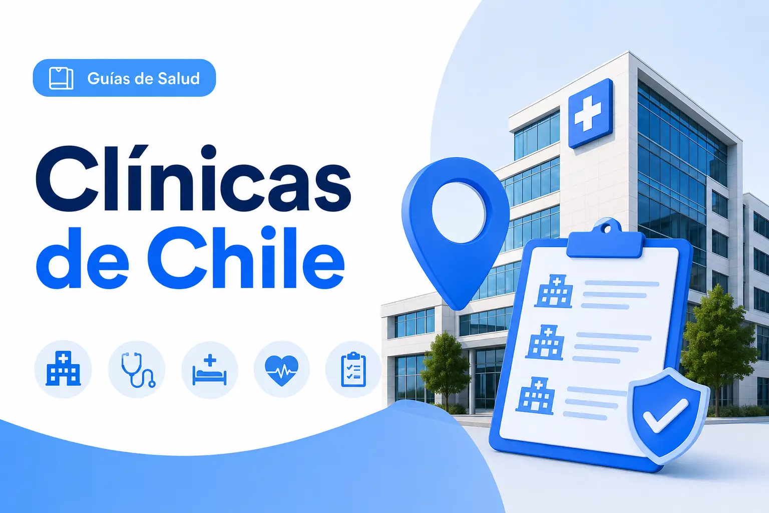 Clínicas de Chile: Compara qué Isapre te Conviene Según tu Clínica