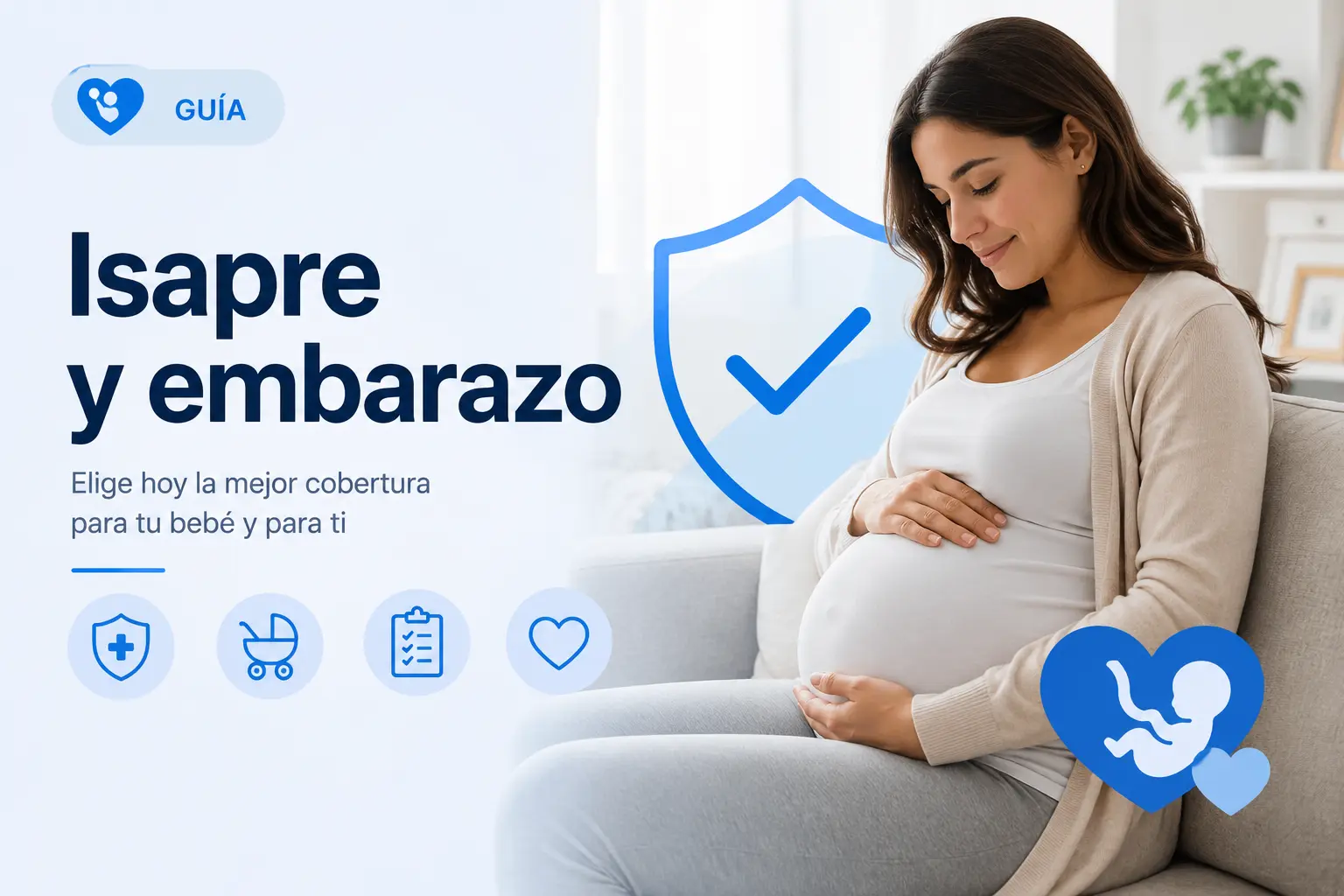 ¿Puedo contratar Isapre estando embarazada? Cuándo conviene cambiarse y cuánto puede cubrir tu parto